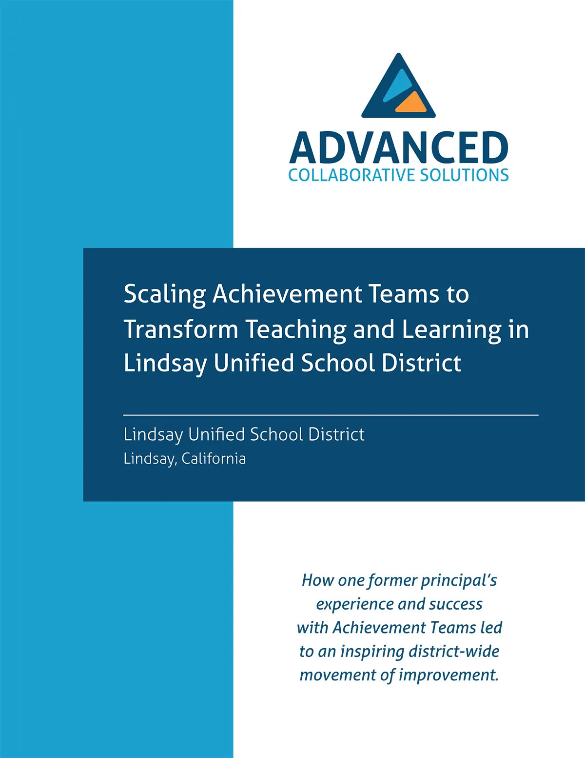 Lindsay Unified School District Case Study