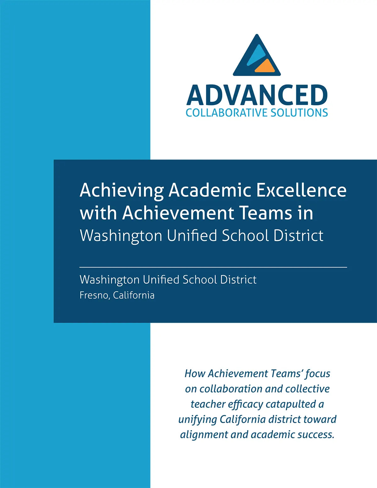 Washington Unified School District Case Study