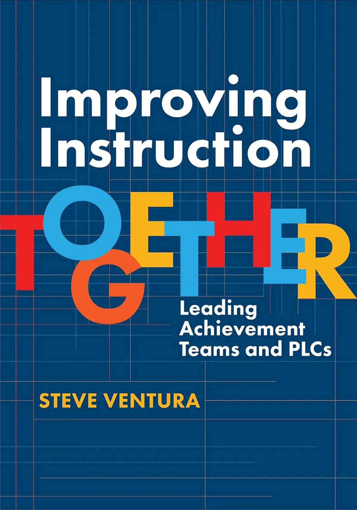 Improving Instruction Together Book